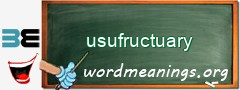 WordMeaning blackboard for usufructuary